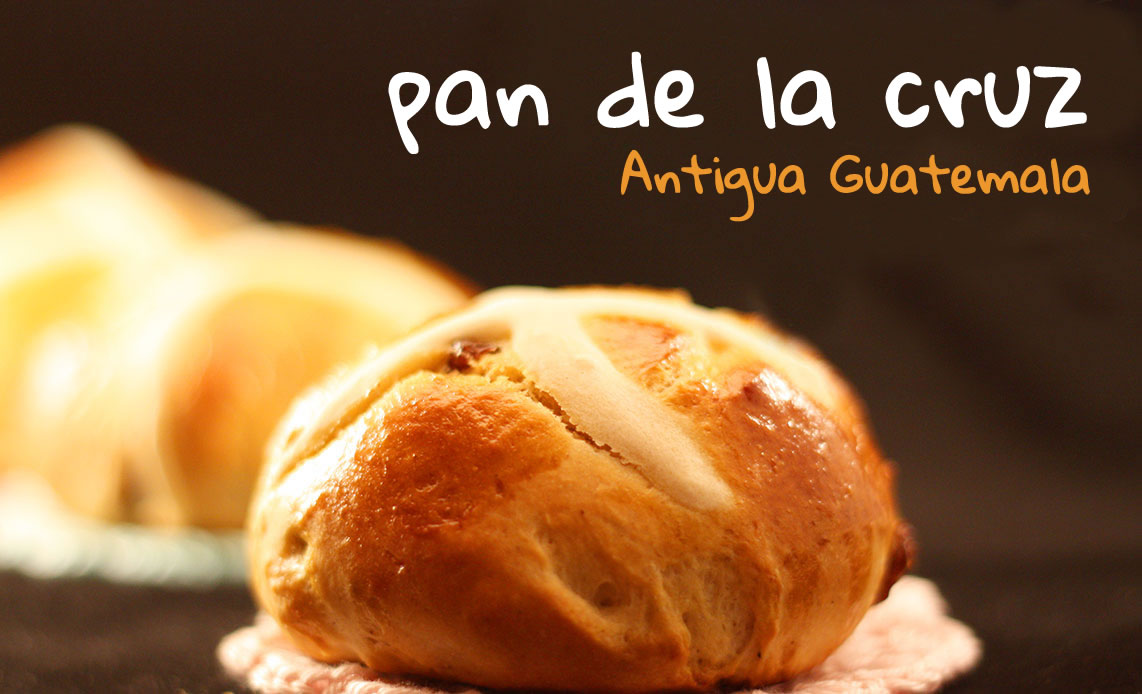 pan de la cruz antigua guatemala